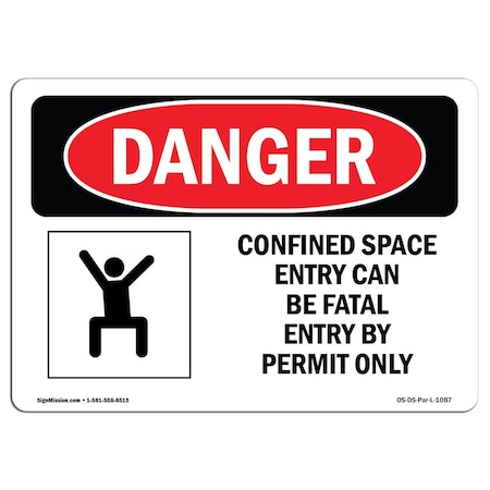OSHA Danger Sign, Confined Space Entry Can Be Fatal, 7in X 5in Decal
